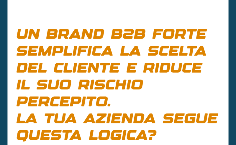 IL BRAND PER SICUREZZA E FIDUCIA NEL B2B