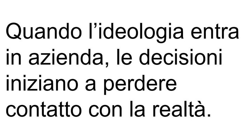 L’IDEOLOGIA IN AZIENDA