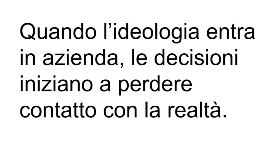 L’IDEOLOGIA IN AZIENDA